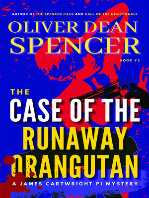 cover image of CASE OF THE RUNAWAY ORANGUTAN
